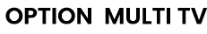 option Multi TV