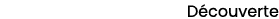 D couverte