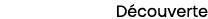 D couverte