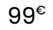 99€