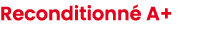 Reconditionn A+