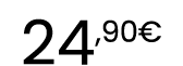 24,90€
