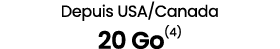 Depuis USA/Canada 20 Go(4)