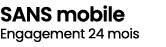 SANS mobile Engagement 24 mois