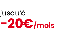 jusqu’ 20€/mois