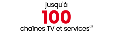 jusqu' 100 cha nes TV et services(1)