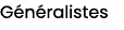 G n ralistes
