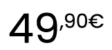 49,90€
