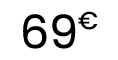 69€