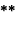 **