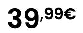 39,99€