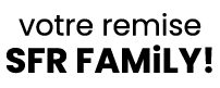 votre remise SFR FAMiLY!