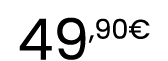 49,90€